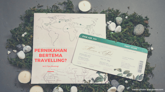 Undangan Pernikahan Bertema Traveling? Ini 5 Tips Penting